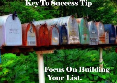 Focus On Building Your List